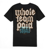 Outrank "Whole Team Paid" Tee (Black)